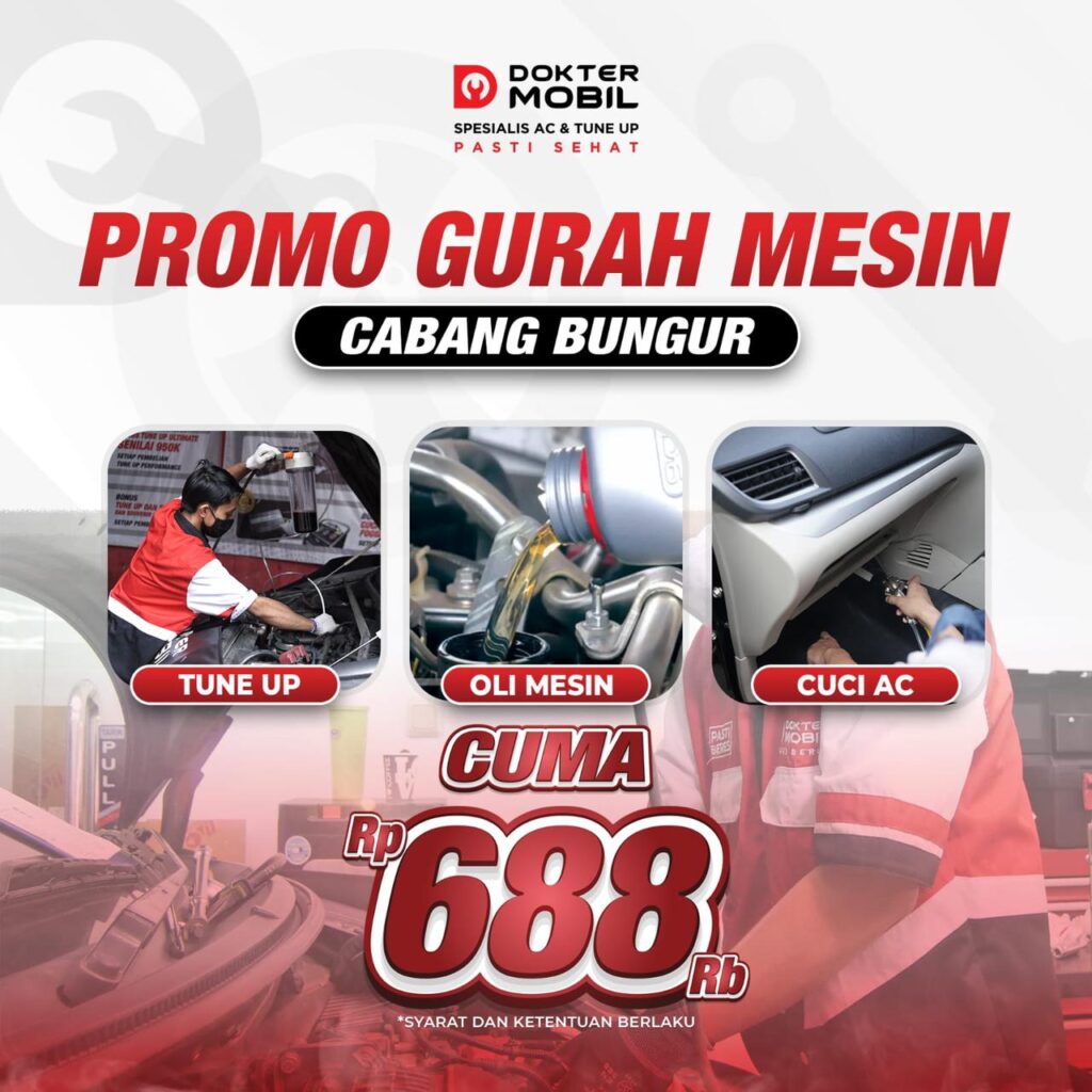 tune up mobil 688 ribu dokter mobil bungur